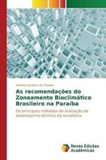 As recomendacoes do Zoneamento Bioclimatico Brasileiro na Paraiba