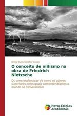 O conceito de niilismo na obra de Friedrich Nietzsche