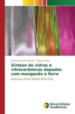 Sintese de vidros e vitroceramicas dopados com manganes e ferro