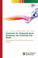 Controle H8 Robusto para Sistemas de Controle em Rede