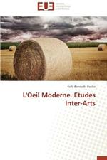 L'Oeil Moderne. Etudes Inter-Arts