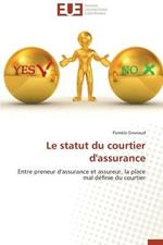 Le Statut Du Courtier d'Assurance