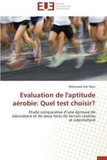 Evaluation de l'Aptitude A robie: Quel Test Choisir?