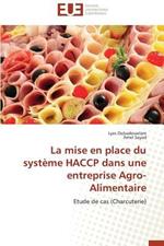 La Mise En Place Du Syst me Haccp Dans Une Entreprise Agro-Alimentaire