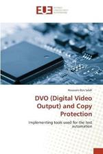 DVO (Digital Video Output) and Copy Protection