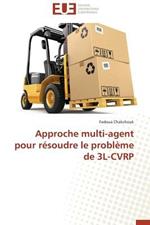 Approche Multi-Agent Pour R soudre Le Probl me de 3l-Cvrp