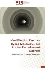 Modelisation Thermo-Hydro-Mecanique Des Roches Partiellement Saturees