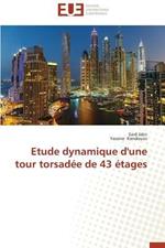 Etude Dynamique d'Une Tour Torsad e de 43  tages