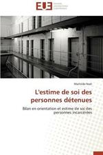 L'Estime de Soi Des Personnes Detenues