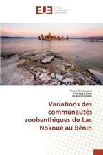 Variations Des Communautes Zoobenthiques Du Lac Nokoue Au Benin