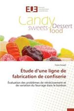 tude D Une Ligne de Fabrication de Confiserie