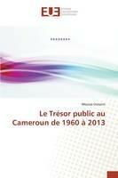 Le Tresor public au Cameroun de 1960 a 2013