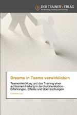 Dreams in Teams verwirklichen