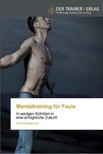 Mentaltraining fur Faule