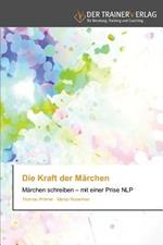 Die Kraft der Marchen