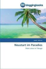 Neustart im Paradies