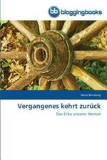 Vergangenes kehrt zuruck