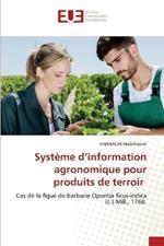 Système d'information agronomique pour produits de terroir