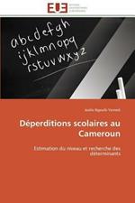 D perditions Scolaires Au Cameroun