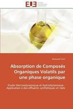 Absorption de Compos s Organiques Volatils Par Une Phase Organique