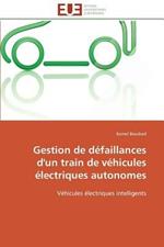 Gestion de D faillances d'Un Train de V hicules  lectriques Autonomes