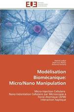 Mod lisation Biom canique: Micro/Nano Manipulation