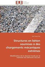 Structures En B ton Soumises   Des Chargements M caniques Extr mes