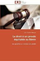 Le droit a un proces equitable au benin