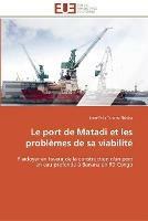 Le port de matadi et les problemes de sa viabilite