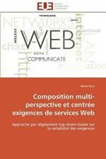 Composition Multi-Perspective Et Centr e Exigences de Services Web