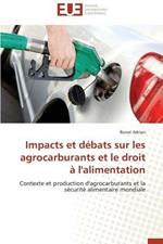 Impacts Et D bats Sur Les Agrocarburants Et Le Droit   l'Alimentation