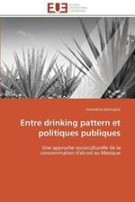 Entre Drinking Pattern Et Politiques Publiques