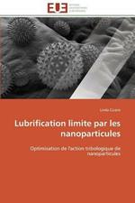 Lubrification Limite Par Les Nanoparticules