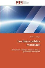 Les Biens Publics Mondiaux