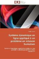 Systeme dynamique en ligne applique a un probleme en sciences humaines