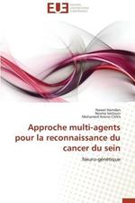 Approche Multi-Agents Pour La Reconnaissance Du Cancer Du Sein