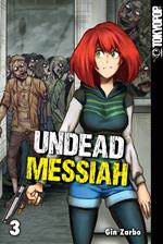 Undead Messiah 03