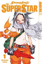 Shaman King - The Superstar, Band 01