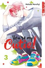 You're my Cutie!, Band 03