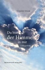 Du bist der Himmel in mir