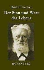 Der Sinn und Wert des Lebens