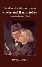 Kinder- und Hausmärchen: Ausgabe letzter Hand