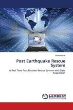 Post Earthquake Rescue System