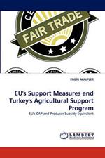 Eu's Support Measures and Turkey's Agricultural Support Program