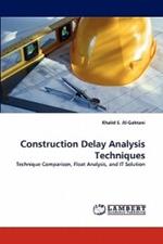 Construction Delay Analysis Techniques