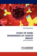 Study of Some Biomarkers of Cancer Breast