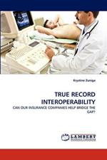 True Record Interoperability