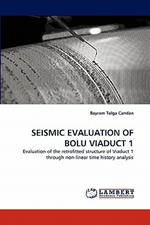 Seismic Evaluation of Bolu Viaduct 1