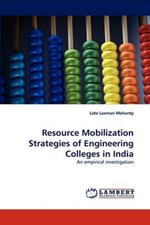 Resource Mobilization Strategies of Engineering Colleges in India