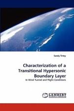 Characterization of a Transitional Hypersonic Boundary Layer